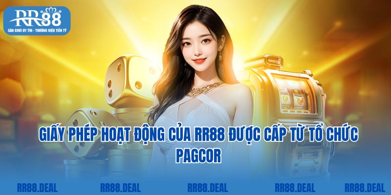 Giấy phép hoạt động của RR88 được cấp từ tổ chức PAGCOR