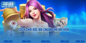 Cách Chơi Xóc Đĩa Chuẩn 100% Từ Chuyên Gia RR88