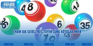 Xổ Số Ba Miền - Cược Trực Tiếp 24/24 Cùng Website RR88